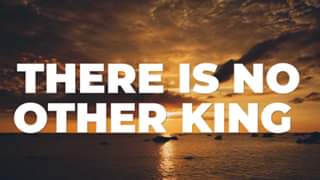 No Other King