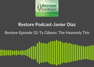 Ver Restore Podcast – Ty Gibson